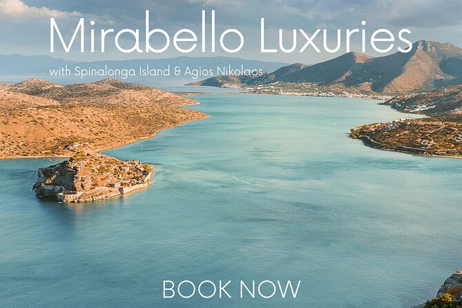 Mirabello Luxuries with Spinalonga & Agios Nikolaos from Elounda - Mirabello Bay viewpoints and the route toward Spinalonga